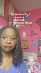 Join Me for the Annual Wave of Light Ceremony in honor of babies gone too  soon. Tonight I am humbled to share the names of 7 babies whose families  asked me to honor them tonight. We Remember!🕯💙🙏🏿, ...