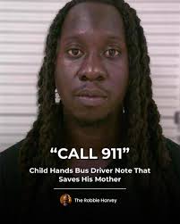 A quick-thinking first-grade student in rural Iowa potentially saved their  mother's life by secretly handing a note reading “Call 911” to their school  bus driver, leading to the arrest of a man