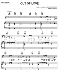 I can't float in an ocean that's already been drained i won't cry at your feet now i know my tears will fall in vain. Alessia Cara Out Of Love Sheet Music Pdf Free Score Download