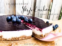 Fruchtig und cremig in einem: Cheesecake Mal Anders Islandischer Skyr Kuchen Ohne Backen Nordlandfieber Nordeuropa Vanlife Und Helsinki Liebe