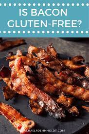 We did not find results for: Is Bacon Gluten Free Find Out If Bacon Is Safe For A Gluten Free Diet