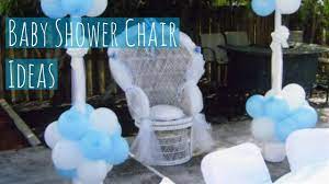 Baby Shower Chair Ideas Youtube