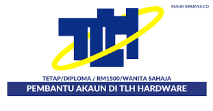 Tlh hardware & machinery (jb) sdn bhd; Tlh Hardware Machinery Sdn Bhd Kerja Kosong Kerajaan