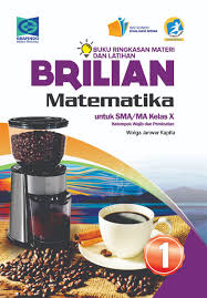 Inilah contoh soal tes gmp dan hal lain yang berhubungan erat dengan contoh soal tes gmp serta aspek k3 secara umum di indonesia. The Brilian Matematika Kls X 1 Sma Rev Grafindo Media Pratama