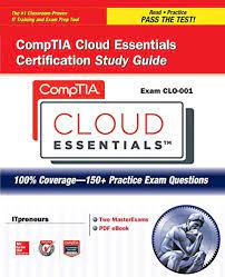 June 01 2020 At 10 57am Are You Searching For Comptia Cloud Essentials Certification Study Guide Exam Clo 001 Cert In 2020 Study Guide Exam Guide Mcgraw Hill Education