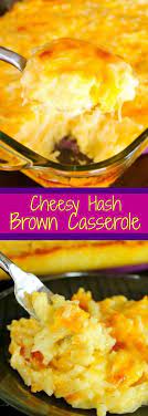 Cheesy Hash Brown Casserole Cheesy Hashbrowns Cheesy Hashbrown Casserole Recipes