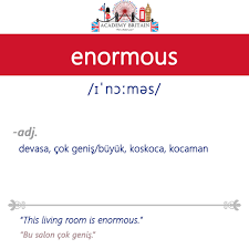 Enormous Ingilizce Kelimeler Ingilizce Turkce