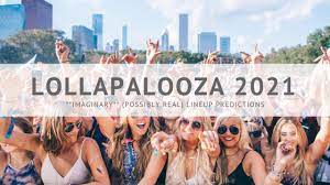 Live music on 8 stages from 11am to 10pm. Whether Or Not Lollapalooza 2021 Happens Here S Our Mock Lineup Predictions