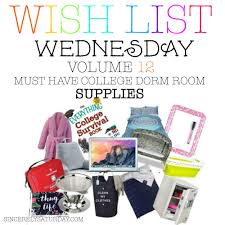 Must Have College Dorm Room Supplies Wish List Wednesday 12 Sincerely Saturday Dorm Room Supplies College Dorm Rooms College Dorm