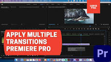 How To Apply Transitions to Multiple Clips at Once - Premiere Pro ...