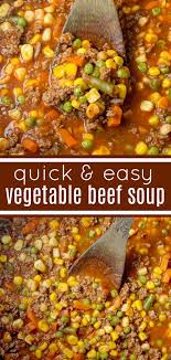 Vegetable Beef Soup 30 Minute Soup Recipe Vegetable Beef Soup Only Needs One Pot And 30 Minutes On T Vegetable Beef Soup Easy Vegetable Beef Soup Beef Soup