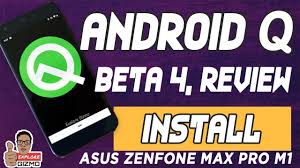 Android Q Beta 4 Review Installation And Bugs In Asus Zenfone Max Pro M1 Https Youtu Be Yro Vj2gijw Asus Zenfone Asus Android