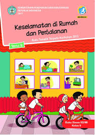 Maybe you would like to learn more about one of these? Tema 8 Keselamatan Dirumah Dan Perjalanan Buku Siswa Kelas 2 Pengarang Faisal Penerbit Pusat Kurikulum Dan Perbukuan Balitbang K Buku Kurikulum Belajar