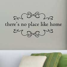 Wizard of oz famous quote! No Place Like Home Wall Quotes Decal Wallquotes Com