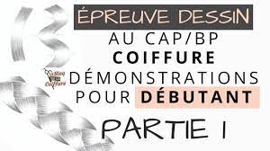 Epreuve Dessin Au Cap Bp Coiffure Demonstrations Pour Debutant Partie 1 Youtube
