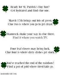 Kids will have a great time playing this st. St Patrick S Day Scavenger Hunt Clues