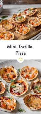 Klein Aber Oho Mini Tortilla Pizza Aus Der Muffinform Rezept Tortilla Pizza Rezepte Fingerfood