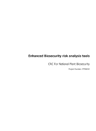 Enhanced Biosecurity risk analysis tools