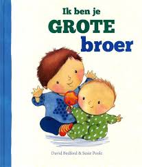 Bol Com Ik Ben Je Grote Broer David Bedford 9781472362223 Boeken