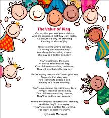 Value Of Play Poem The Learning Station Early Childhood Preschool Quotes Child Life Specialist