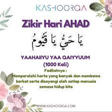 Memperolehi harta yang banyak dan membawa berkat serta dicintai oleh setiap manusia semasa hidup kita. Kashoorga Zikir Hari Ahad Facebook