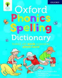 Phonics different from.spellkng / pinterest • the world's catalog of ideas. Oxford Phonics Spelling Dictionary By Oup 9780192777218 Buy Now At Daunt Books