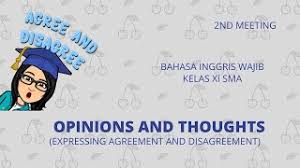 Page 1 of 5 nurhidaya rencana pelaksanaan pembelajaran(rpp) nama sekolah : Opinions And Thoughts Kelas 11 Bahasa Inggris Expressing Agreement And Disagreement Youtube