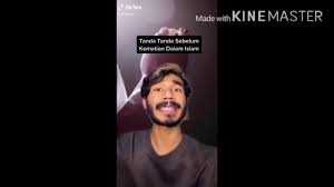 Kiamat ada dua macam yakni kiamat sugra (kiamat kiamat sugra ialah hari kematian seseorang, sedangkan kiamat kubra ialah hari hancurnya alam semesta. Tanda Tanda Kematian Menurut Islam Youtube