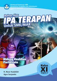 Pilihlah a, b atau c pada jawaban yang paling benar ! Soal Dan Jawaban Ipa Smk Kelas Xi Sedang