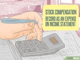 3 Ways To Account For Stock Based Compensation Wikihow