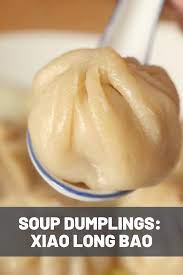 Soup Dumplings Xiao Long Bao Recipe Recipe Recipes Food Dumplings
