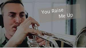 You Raise Me Up