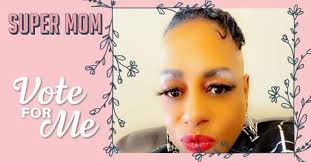 Please vote for me I will vote for you beautiful mommies ur all wonderful  strong woman we are all supermoms