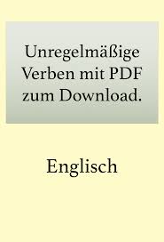 Die endung ist abhängig vom fall und ob das nomen männlich, weiblich oder sächlich ist, im singular oder plural steht. Unregelmassige Englische Verben Pdf Liste Drucken Englisch Lernen Kostenlos Englisch Lernen Englische Verben
