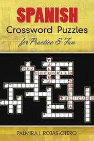 Easy spanish crossword puzzles offers you an entertaining but effective way of expanding your knowledge of the spanish language and culture. Get A Clue 11 Spanish Crossword Puzzle Resources For Fun Vocab Building