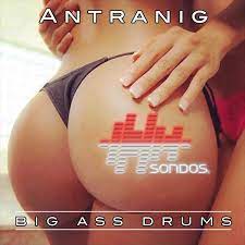 Big Ass Drums - Single by Antranig on Apple Music