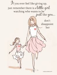 Mom And Daughter Art Art For Moms Inspirational Art For Women Just Like You Daughter Quotes Mother Daughter Quotes Feel Like Giving Up