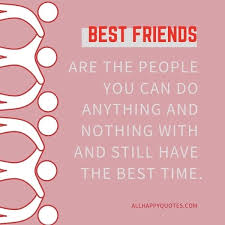 'bestfriend' isn't just a word. 131 Best Friend Quotes With Images On Friendships In 2021