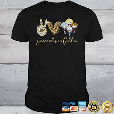 Peace Love The Golden Girls Shirt Hoodie Sweatshirt And Long Sleeve Free on orders $40 and over. mycheckoutshirts