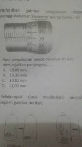 Perhatikan pengukuran dengan mikrometer sekrup berikut ini. Perhatikan Gambar Pengukuran Dengan Menggunakan Mikrometer Sekrup Berikut Ini Hasil Pengukuran Brainly Co Id