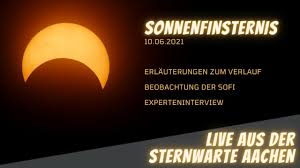 Niemals direkt in die sonne sehen. Sonnenfinsternis Am 10 06 2021 Youtube