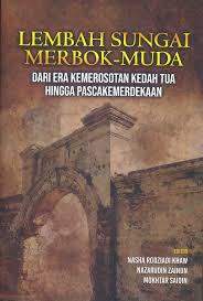 Kerajaan kedah tua merupakan salah satu kerajaan awal terkenal yang terletak di semenanjung tanah melayu. Lembah Sungai Merbok Muda Dari Era Kemerosotan Kedah Tua Hingga Pascakemerdekaan Areca Books