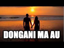 Check spelling or type a new query. Dongani Ma Au Lirik Artinya Youtube