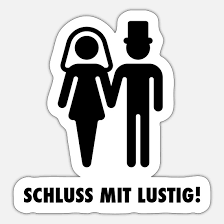 Download hochzeit lustig cartoon stockvector en ontdek vergelijkbare vectoren op adobe stock. Schluss Mit Lustig Hochzeit Heirat Sticker Spreadshirt