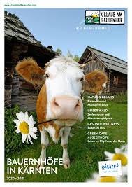 Heuer gibt es 3 neue ausflugsziele!! Urlaub Am Bauernhof In Karnten 2020 2021 By Urlaub Am Bauernhof In Osterreich Issuu