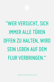 Entscheidungen Treffen Und Prioritaten Setzen Dann Erreichst Du Auch Deine Ziele Mit Bildern Lebensweisheiten Worte Zitate Spruche Zitate