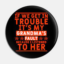 Quotes about parents should be about thanking them for raising you to be a wholesome person. Grandma Quotes Grandma Quotes And Sayings Dogtrainingobedienceschool Com