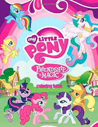 Find out more my little pony on. My Little Pony Friendship Is Magic Coloring Book Coloring Book For Kids And Adults With Fun And Easy Coloring Pages For Sartoon Book And Films Lovers 30 Illustrations 8 5x11 By Amelia Summers