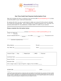 This should be treated like a marathon, not a. Household Staffing One Time Credit Card Payment Authorization Form Fill And Sign Printable Template Online Us Legal Forms