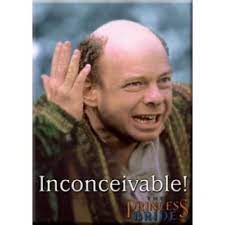 Inconceivable Magnet The Princess Bride Princess Bride Quotes Princess Bride Funny Princess Bride Movie